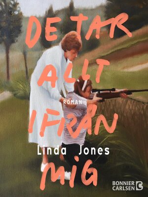 cover image of De tar allt ifrån mig